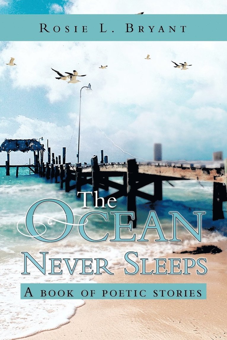 The Ocean Never Sleeps 1