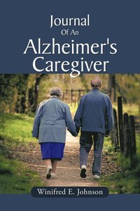 bokomslag Journal Of An Alzheimer's Caregiver