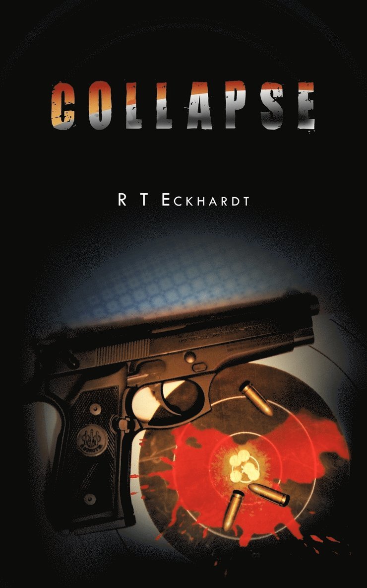R T Eckhardt, R. T. Eckhardt - Collapse, Häftad