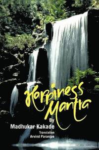 bokomslag Happiness Mantra