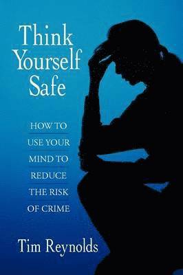 bokomslag Think Yourself Safe