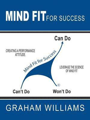 Graham Williams - Mind Fit for Success, Häftad