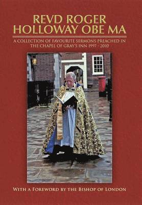 Roger Holloway - Revd Roger Holloway OBE MA, Inbunden