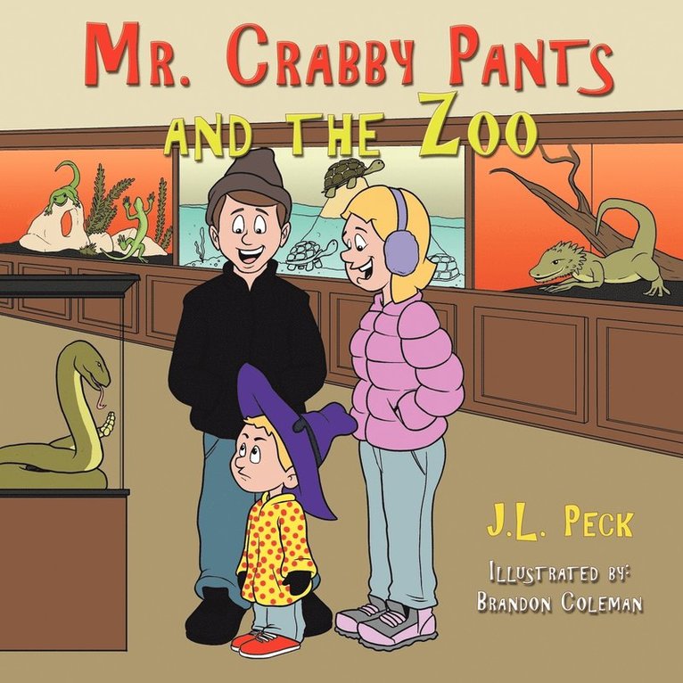 J.L. Peck, J. L. Peck - Mr. Crabby Pants and the Zoo, Häftad