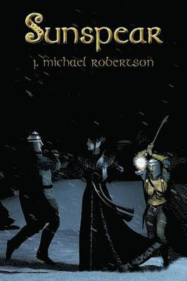 J. Michael Robertson - Sunspear, Häftad