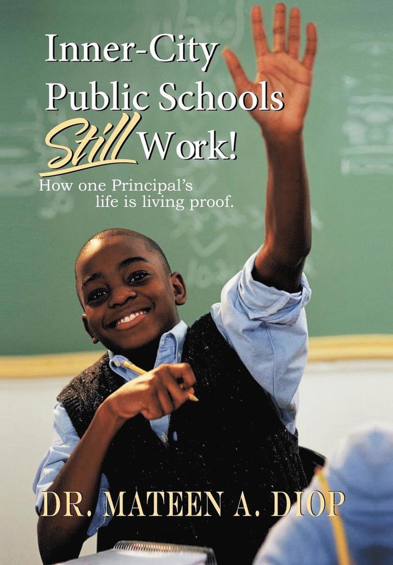 Inner City Public Schools Still Work 1