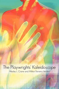 bokomslag The Playwrights' Kaleidoscope