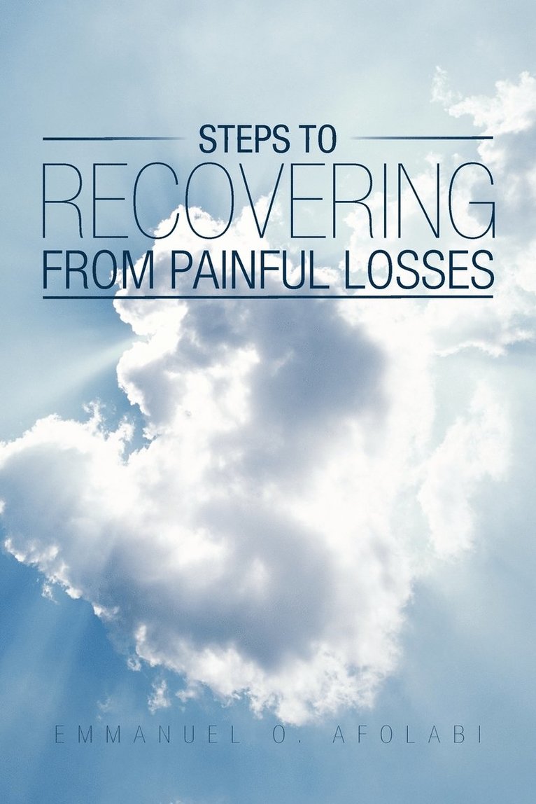 Steps to Recovering from Painful Losses 1