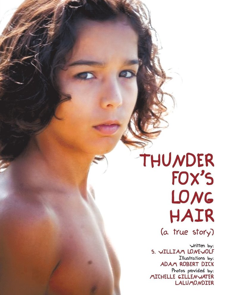 Thunder Fox's Long Hair 1