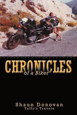 Chronicles of a Biker 1