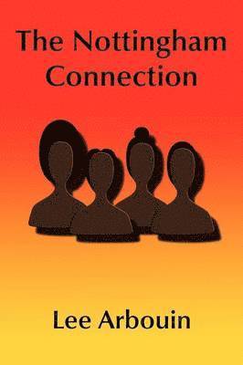 Nottingham Connection 1