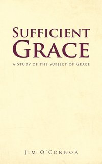bokomslag Sufficient Grace
