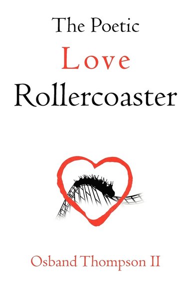bokomslag Poetic Love Rollercoaster