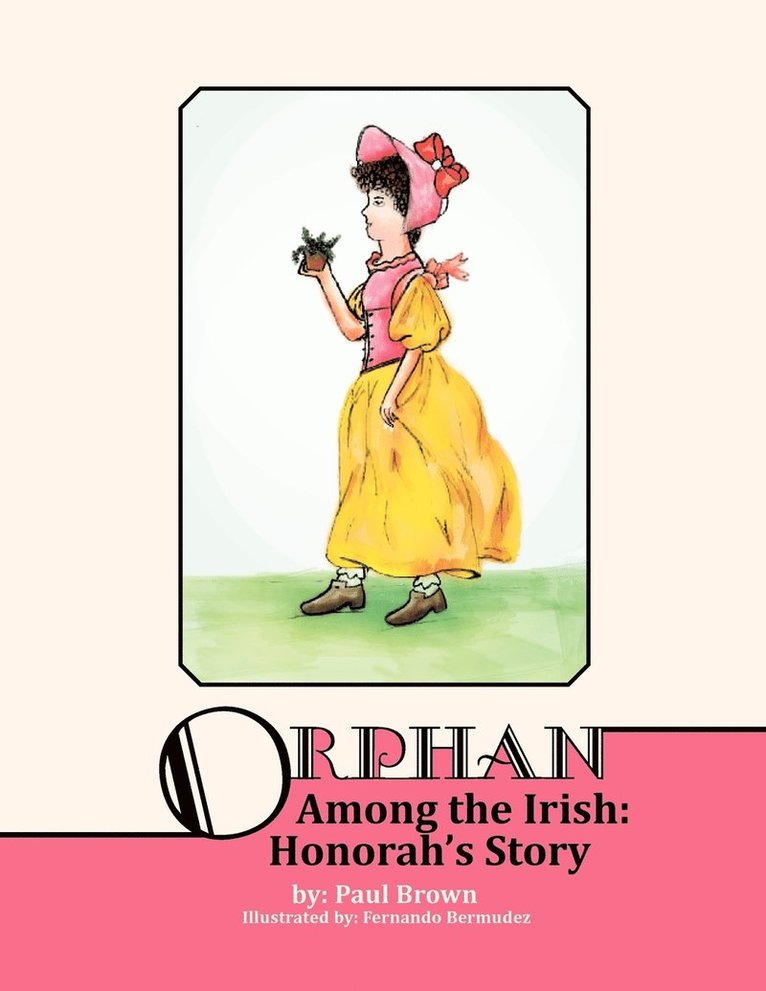 Paul Brown - Orphan Among The Irish, Häftad