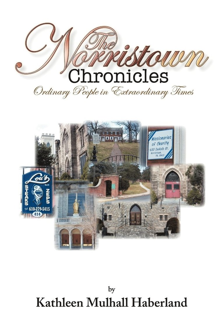 The Norristown Chronicles 1