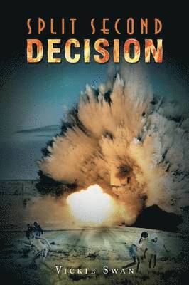 Vickie Swan - Split Second Decision, Häftad