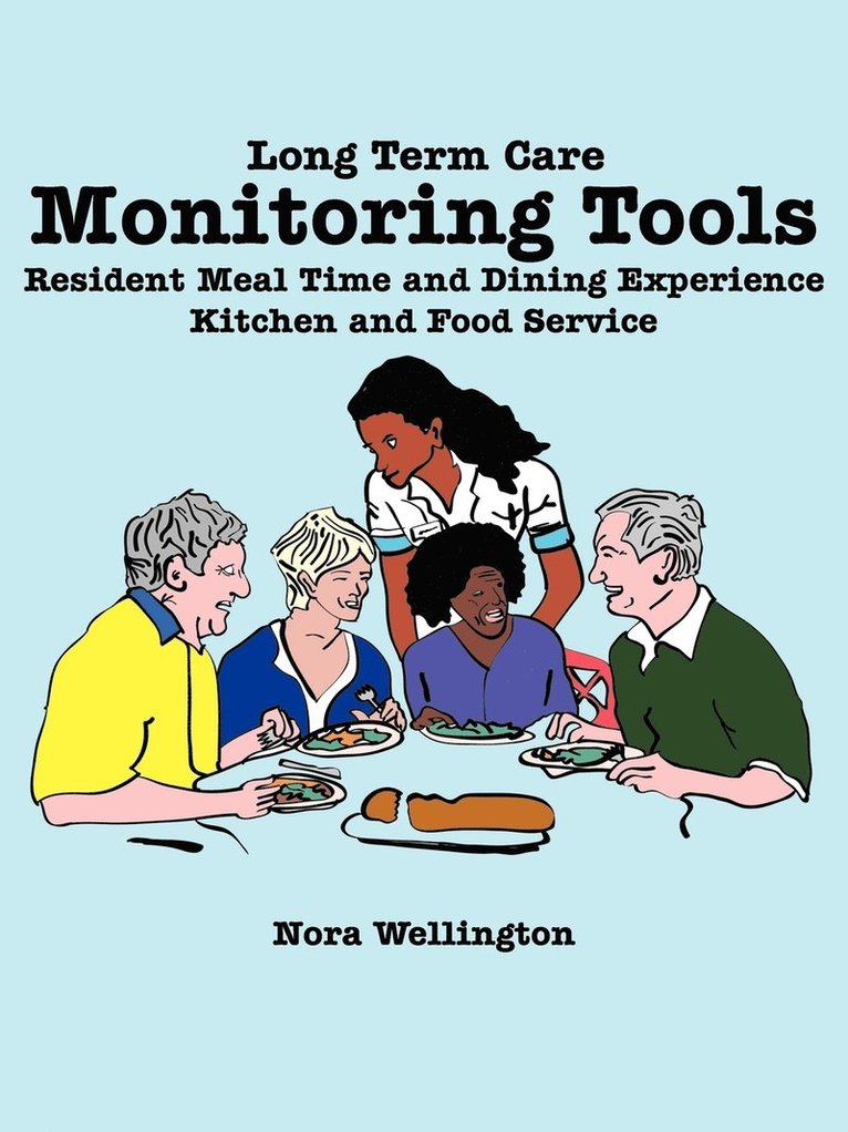 Long Term Care Monitoring Tools 1