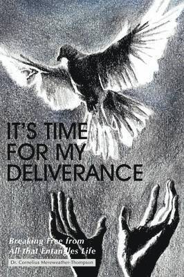 It's Time for My Deliverance 1