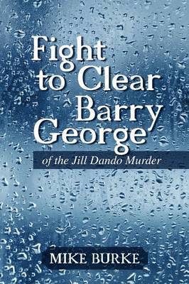 Fight to Clear Barry George 1