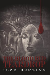 bokomslag THE Blood Red Teardrop