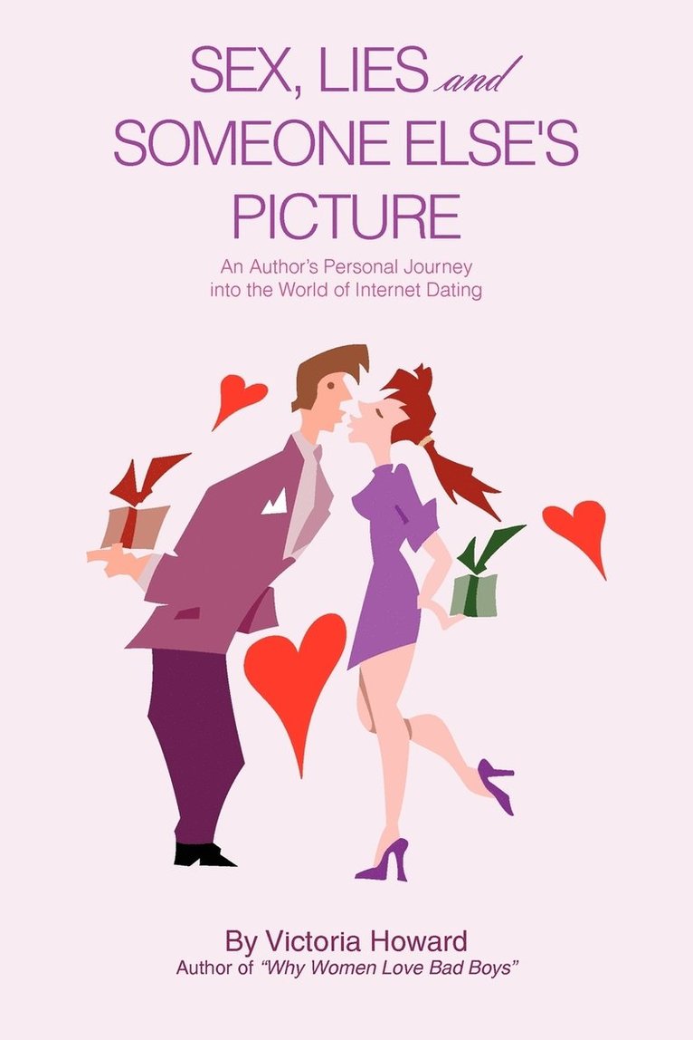 Victoria Howard - SEX, LIES and SOMEONE ELSE's PICTURE, Häftad
