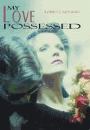 My Love Possessed 1