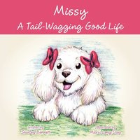 bokomslag Missy - A Tail-wagging Good Life