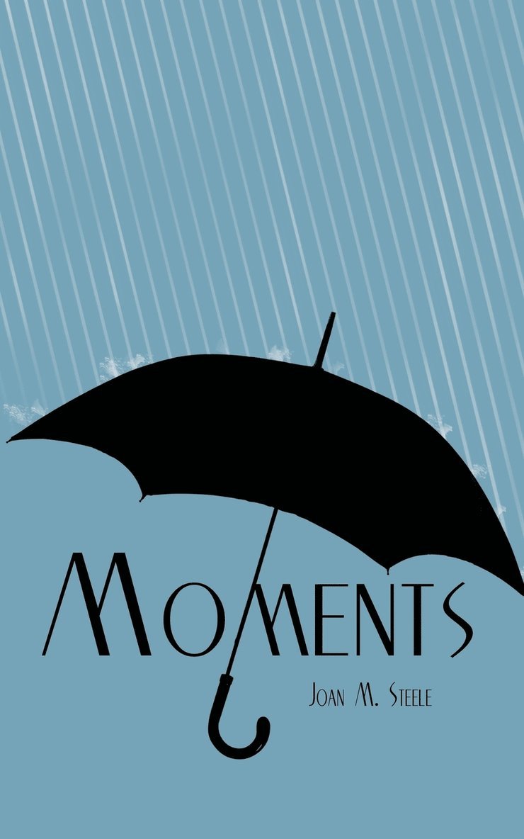 Moments 1