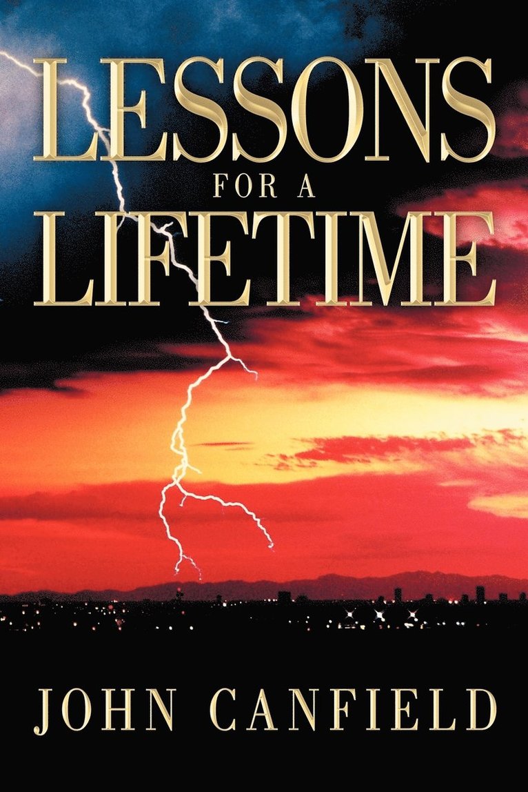 Lessons For A Lifetime 1