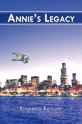 Elizabeth Ratcliff - Annie's Legacy, Häftad