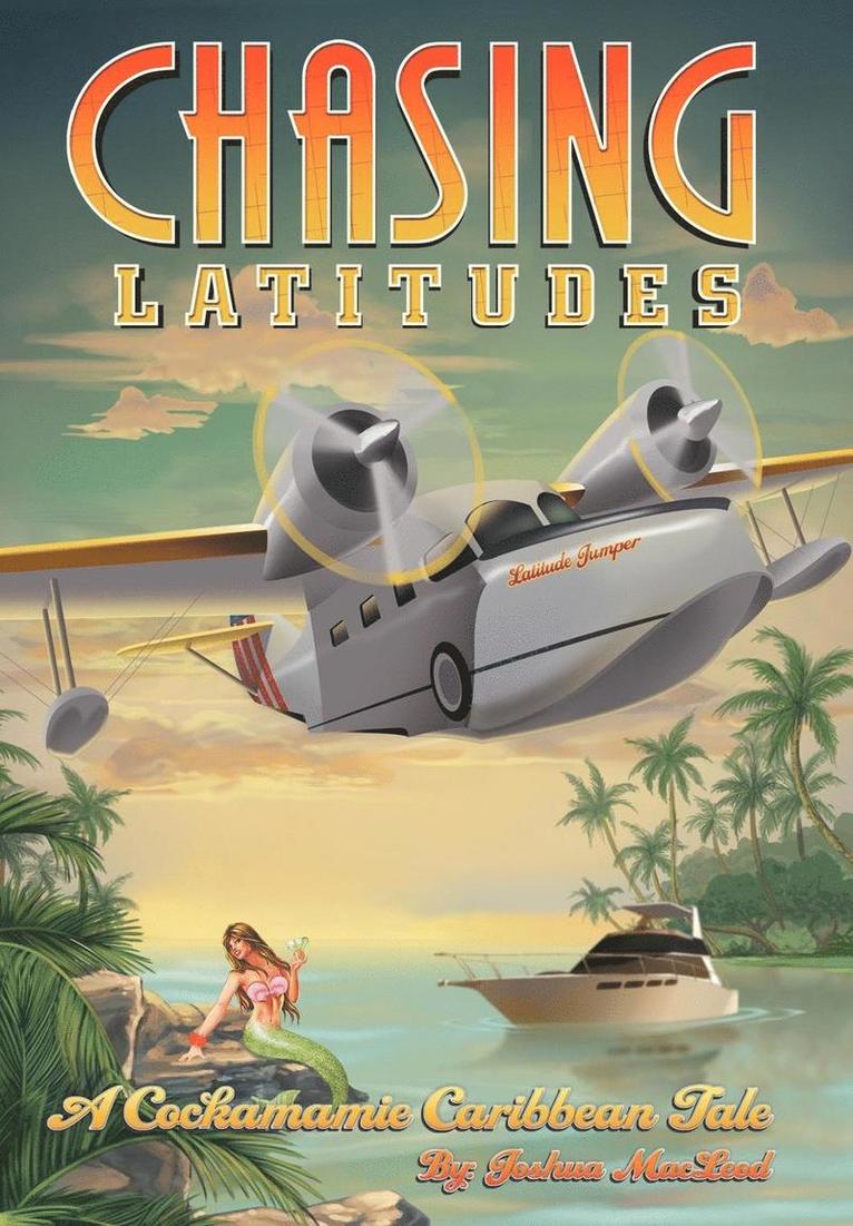 Chasing Latitudes 1