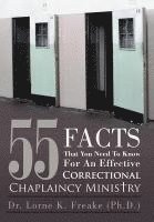 bokomslag 55 Facts That You Need To Know For An Effective Correctional Chaplaincy Ministry