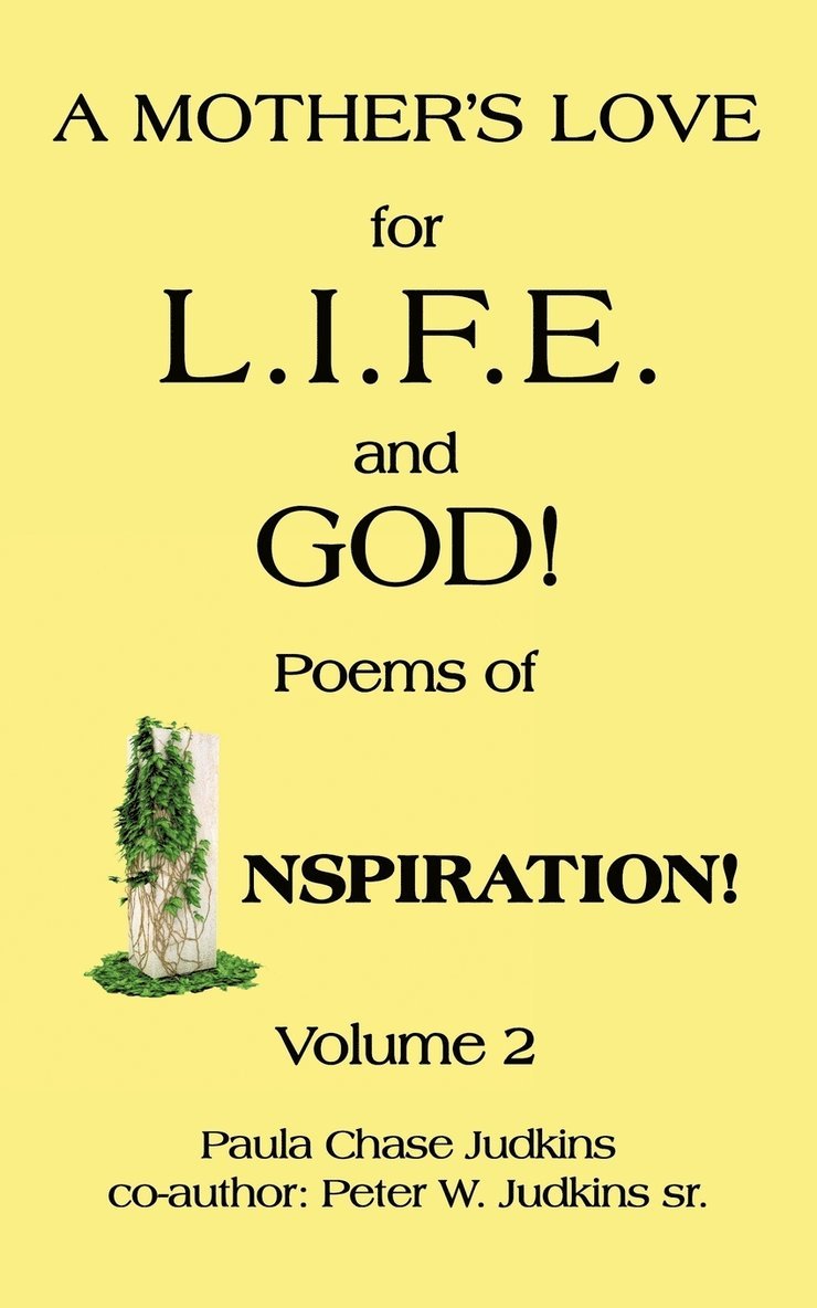 MOTHER's LOVE for L.I.F.E. and GOD! 1