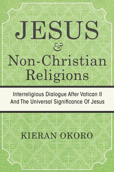 bokomslag Jesus and Non-Christian Religions