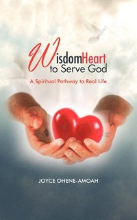 bokomslag Wisdom Heart to Serve God