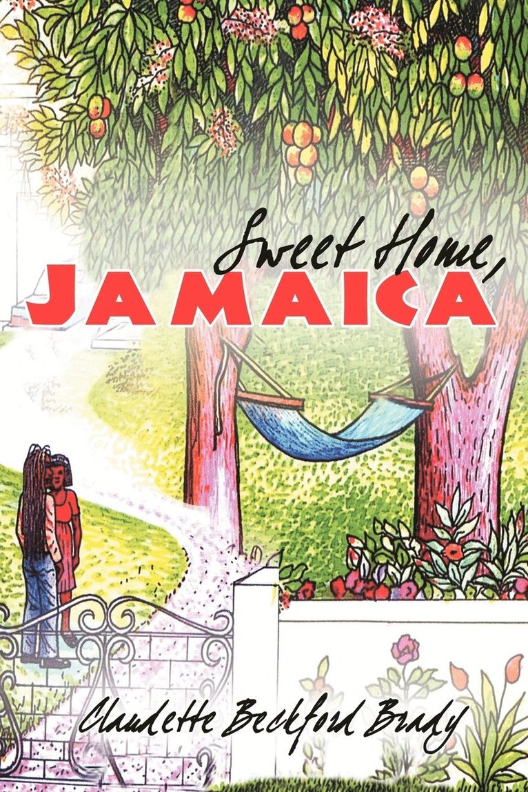 Sweet Home, Jamaica 1