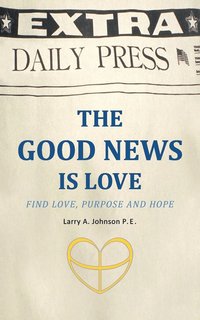 bokomslag Good News is Love