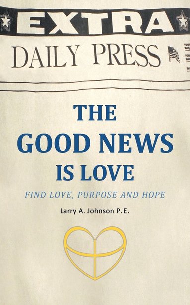 bokomslag Good News is Love