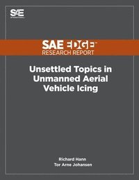 bokomslag Unsettled Topics in Unmanned Aerial Vehicle Icing