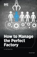 How to Manage the Perfect Factory or How AS6500 Can Lead To Everlasting Happiness
