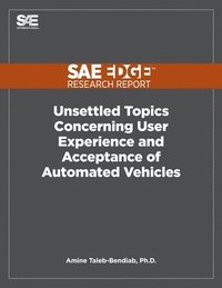 bokomslag Unsettled Topics Concerning User Experience and Acceptance of Automated Vehicles