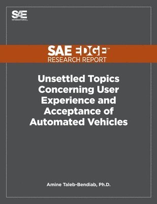 bokomslag Unsettled Topics Concerning User Experience and Acceptance of Automated Vehicles