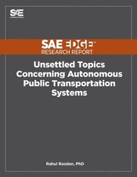 bokomslag Unsettled Topics Concerning Autonomous Public Transportation Systems