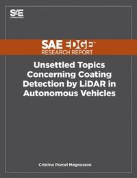 bokomslag Unsettled Topics Concerning Coating Detection by LiDAR in Autonomous Vehicles