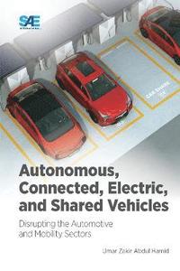 bokomslag Autonomous, Connected, Electric and Shared Vehicles