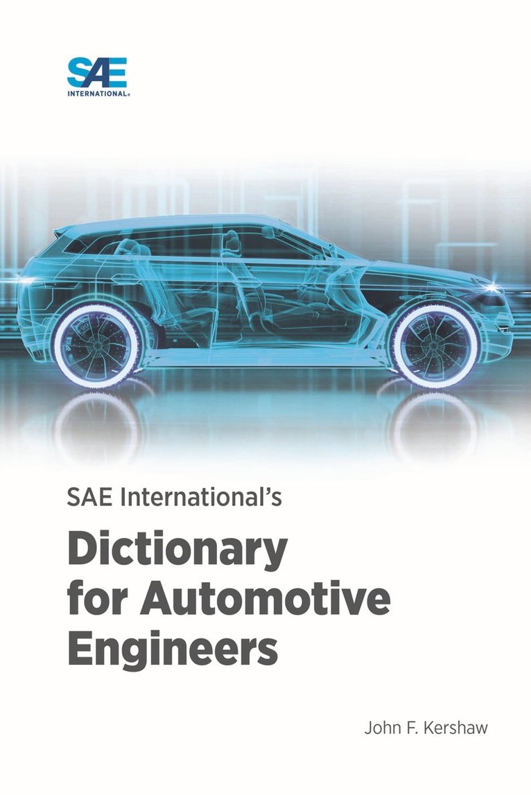 SAE International's Dictionary for Automotive Engineers 1