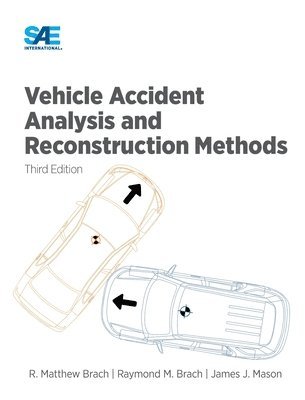 Vehicle Accident Analysis and Reconstruction Methods 1