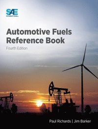 bokomslag Automotive Fuels Reference Book, Fourth Edition