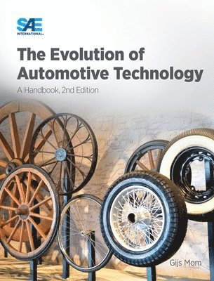 Gijs Mom - Evolution of Automotive Technology, Inbunden