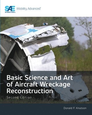 bokomslag Basic Science and Art of Aircraft Wreckage Reconstruction, Second Edition